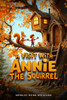 A Visit with Annie the Squirrel - (Paperback or Softback)
