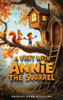 A Visit with Annie the Squirrel - (Hardback or Cased Book)
