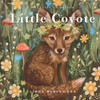 Little Coyote: Educational Children's Picture Book About Coyotes Filled With Real Photos, Art, & Coyote Facts
