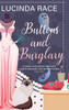 Buttons & Burglary HC: A Craft and Ghost Cozy Mystery