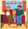 The Book of Virtues - (Hardback or Cased Book)