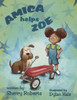 Amica Helps Zoe - (Paperback or Softback)