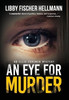 An Eye For Murder: An Ellie Foreman Mystery