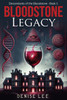 Bloodstone Legacy: Descendants of the Bloodstone - Book 1