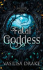 Fatal Goddess - (Paperback or Softback)