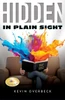 Hidden in Plain Sight - 9781966972037