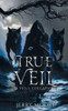 True Veil: The Veils Collapse