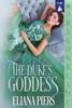 The Duke's Goddess: A Regency Historical Romance