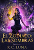 El Zodiaco: Las Sombras