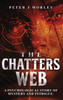 The Chatters Web - (Hardback or Cased Book)