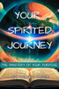 Your Spirited Journey II