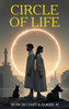 Circle of Life - (Hardback or Cased Book)