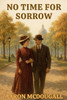 No Time For Sorrow - (Paperback or Softback)