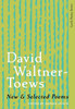 New & Selected Poems of David Waltner-Toews