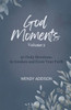 God Moments - Volume 2: 30 Daily Devotions to Awaken and Grow Your Faith