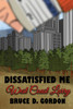 Dissatisfied Me West Coast Larry