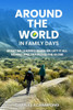 Around the World in Family Days - (Paperback or Softback)