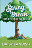 Spring Break: Cozy Mysteries for Spring