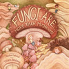 Fungi Are...: More Than Mushrooms - (Paperback or Softback)