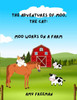 The Adventures of Moo, The Cat: Moo Works On A Farm