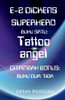 E-Z Dickens Superhero Buku 1 Dan 2 Indonesian Edition: Tattoo Angel: Tiga