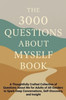 The 3000 Questions About Myself Book: A Thoughtfully Crafted Collection of Questions About Me for Adults of All Genders to Spark Deep Conversations, S - (Paperback or Softback)