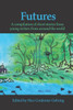 Futures: A compilation of short stories from young writers from around the world