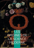 Les origines de la science moderne: Voyage au coeur de la révolution scientifique - une exploration des fondements épistémologiques de la science mode