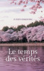 Le temps des vérités