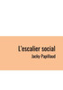 L'escalier Social