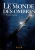 Le monde des ombres - Tome 1: Envolée astrale
