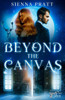 Beyond the Canvas