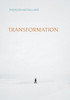 Transformation: La poésie du quotidien