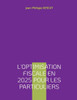 L'optimisation fiscale en 2025 pour les particuliers