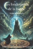 Les Fondements de la Magie: Guide Du Débutant