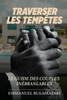 Traverser Les Tempêtes: Le guide des couples inébranlables