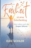 Freiheit ist eine Entscheidung: Mein Leben nach den Zeugen Jehovas