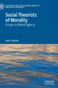 Social Theorists of Morality: Essays on Moral Agency