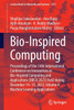Bio-Inspired Computing: Proceedings of the 14th International Conference on Innovations in Bio-Inspired Computing and Applications (Ibica 2023) Held D - 9783031789458