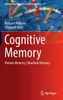 Cognitive Memory: Human Memory Machine Memory