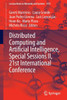 Distributed Computing and Artificial Intelligence, Special Sessions II, 21st International Conference