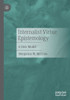 Internalist Virtue Epistemology: A Stoic Model