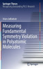 Measuring Fundamental Symmetry Violation in Polyatomic Molecules