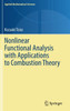 Nonlinear Functional Analysis with Applications to Combustion Theory