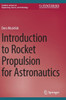 Introduction to Rocket Propulsion for Astronautics