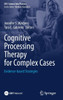 Cognitive Processing Therapy for Complex Cases: Evidence-Based Strategies