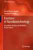 Frontiers of Nanobiotechnology: Microfluidic Devices and Biomems for the Future