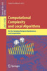 Computational Complexity and Local Algorithms: On the Interplay Between Randomness and Computation
