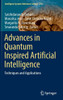 Advances in Quantum Inspired Artificial Intelligence: Techniques and Applications