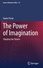 The Power of Imagination: Shaping Our Future
